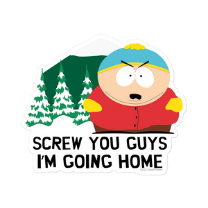 South Park Cartman Screw Your Guys Die Cut Sticker