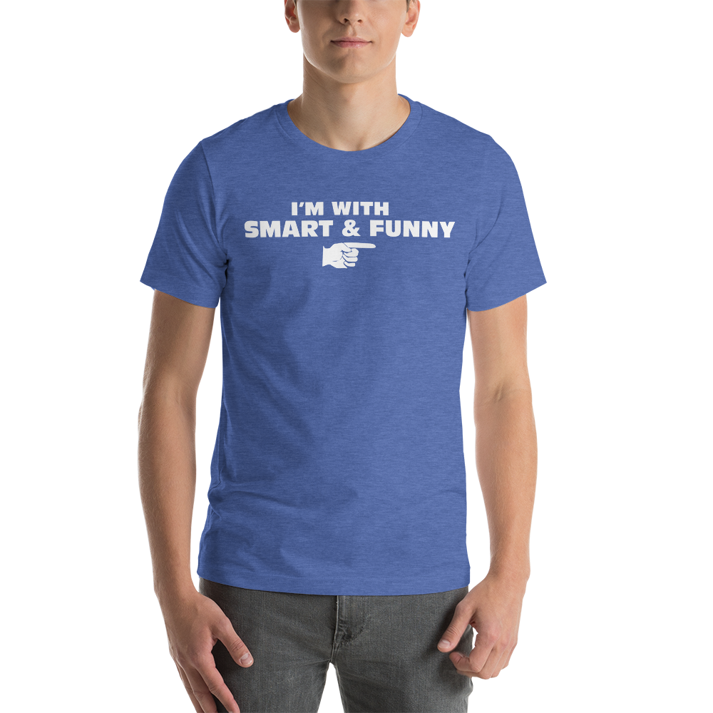South Park i'm With Smart and Funny Unisex Premium T-Shirt