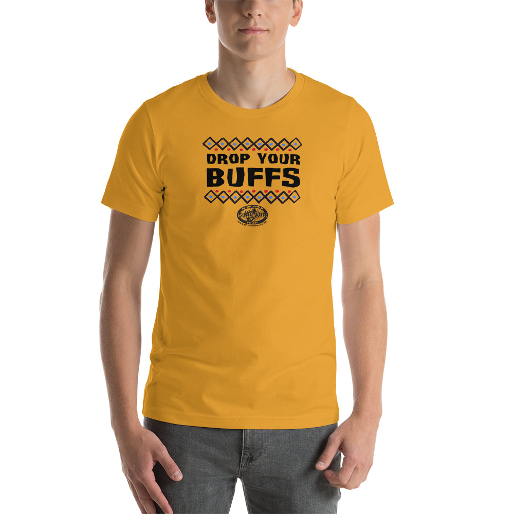 Survivor Laissez tomber vos BUFFs Unisexe T-Shirt Premium