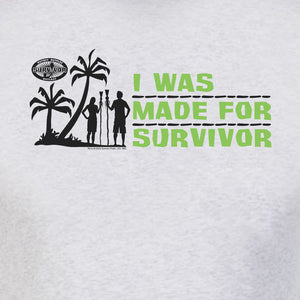 Survivor Ich wurde gemacht für Survivor Herren's Tri-Blend T-Shirt