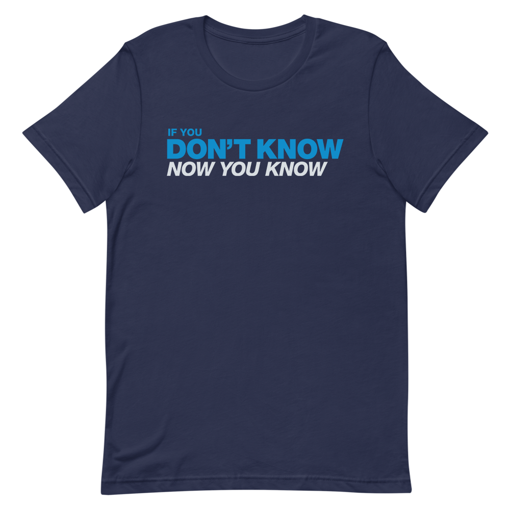 The Daily Show with Trevor Noah If You Don't Know, Now You Know Adult Short Sleeve T-Shirt