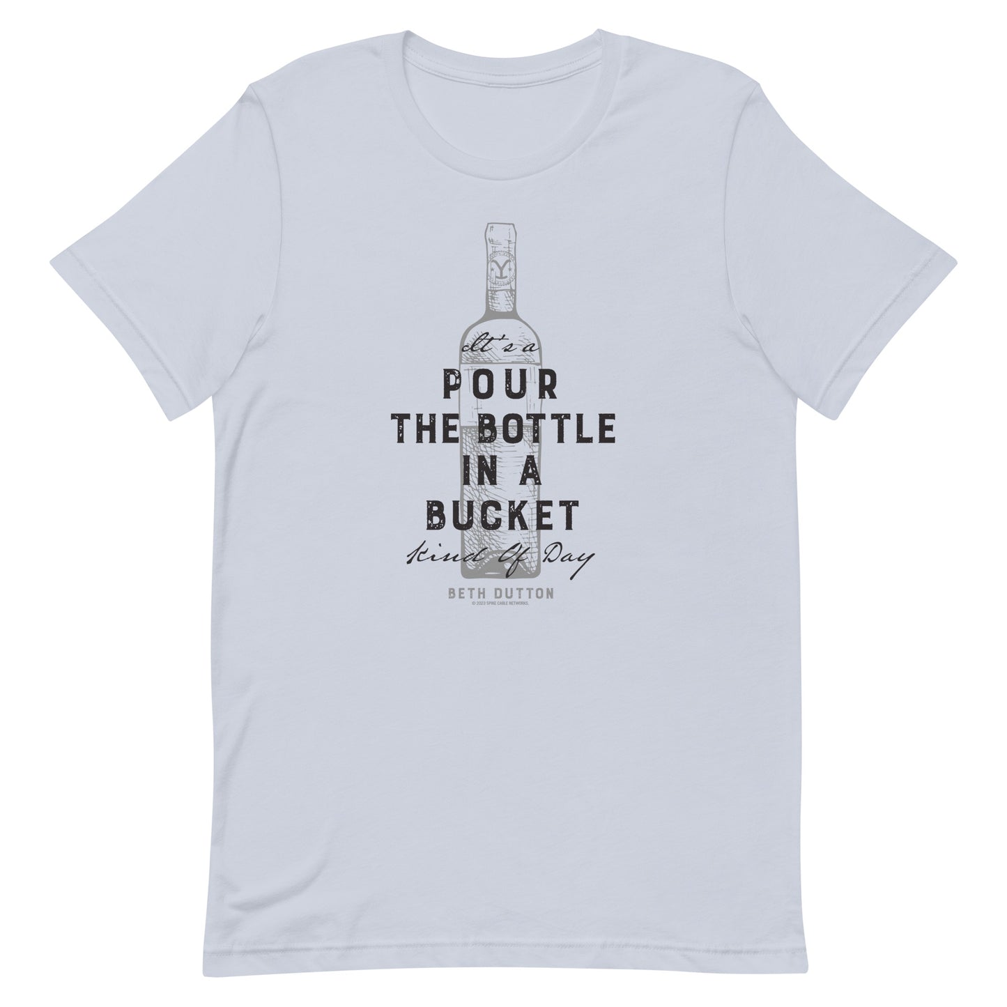 Yellowstone Pour The Bottle In The Bucket Adult Short Sleeve T-Shirt