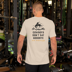 Yellowstone Cowboys Don't Say Goodbye Adult Short Sleeve T-Shirt