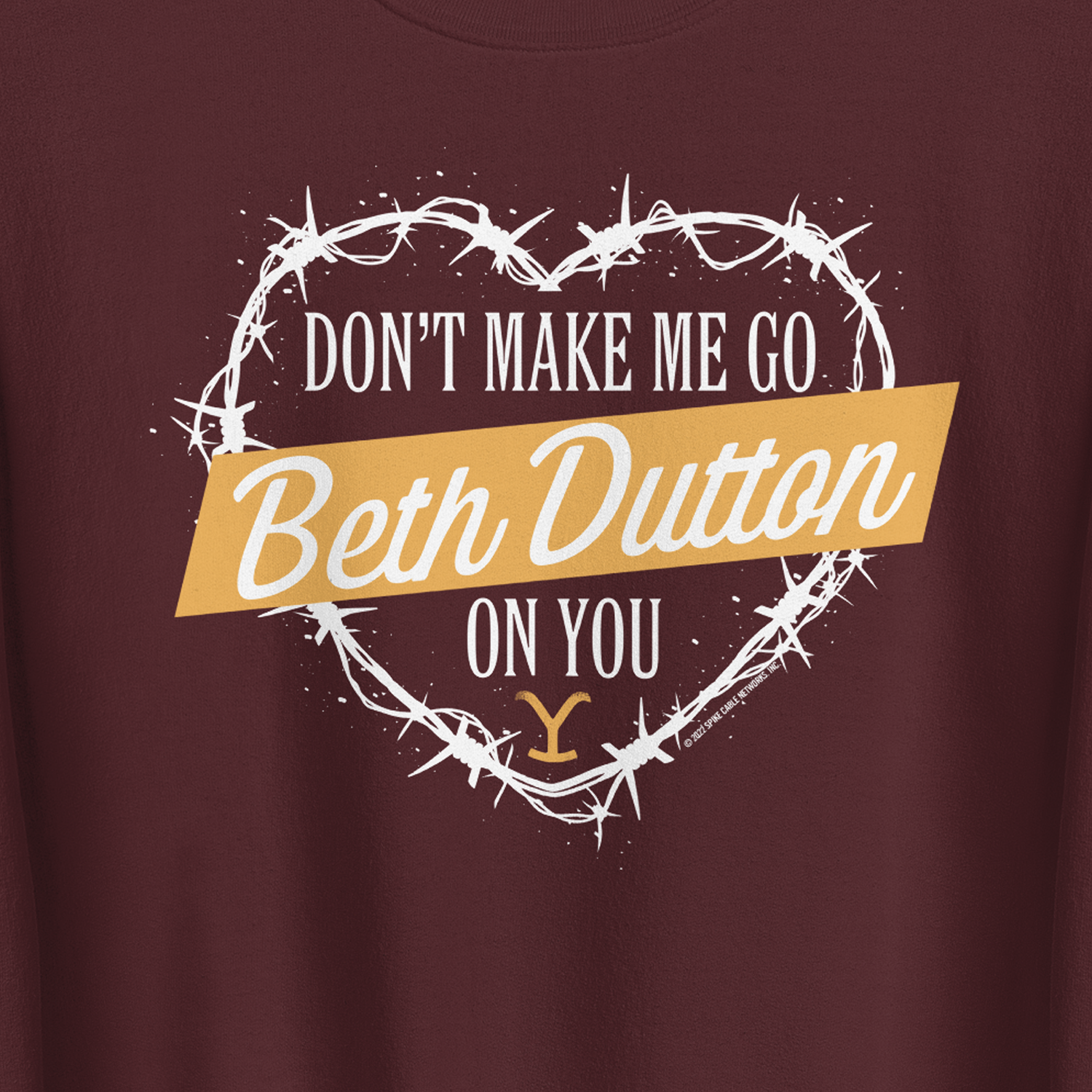Yellowstone Don't Make Me Go Beth Dutton On You Heart Fleece Crewneck Sweatshirt