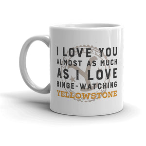 Yellowstone Mug blanc "Je t'aime presque autant