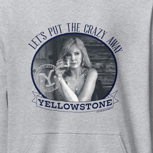 Yellowstone Sudadera con capucha Let's Put the Crazy Away