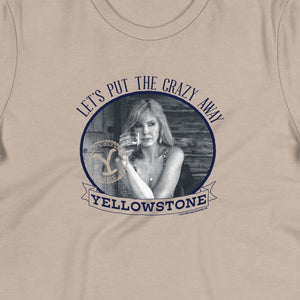 Yellowstone Let's Put the Crazy Away Women's T-Shirt