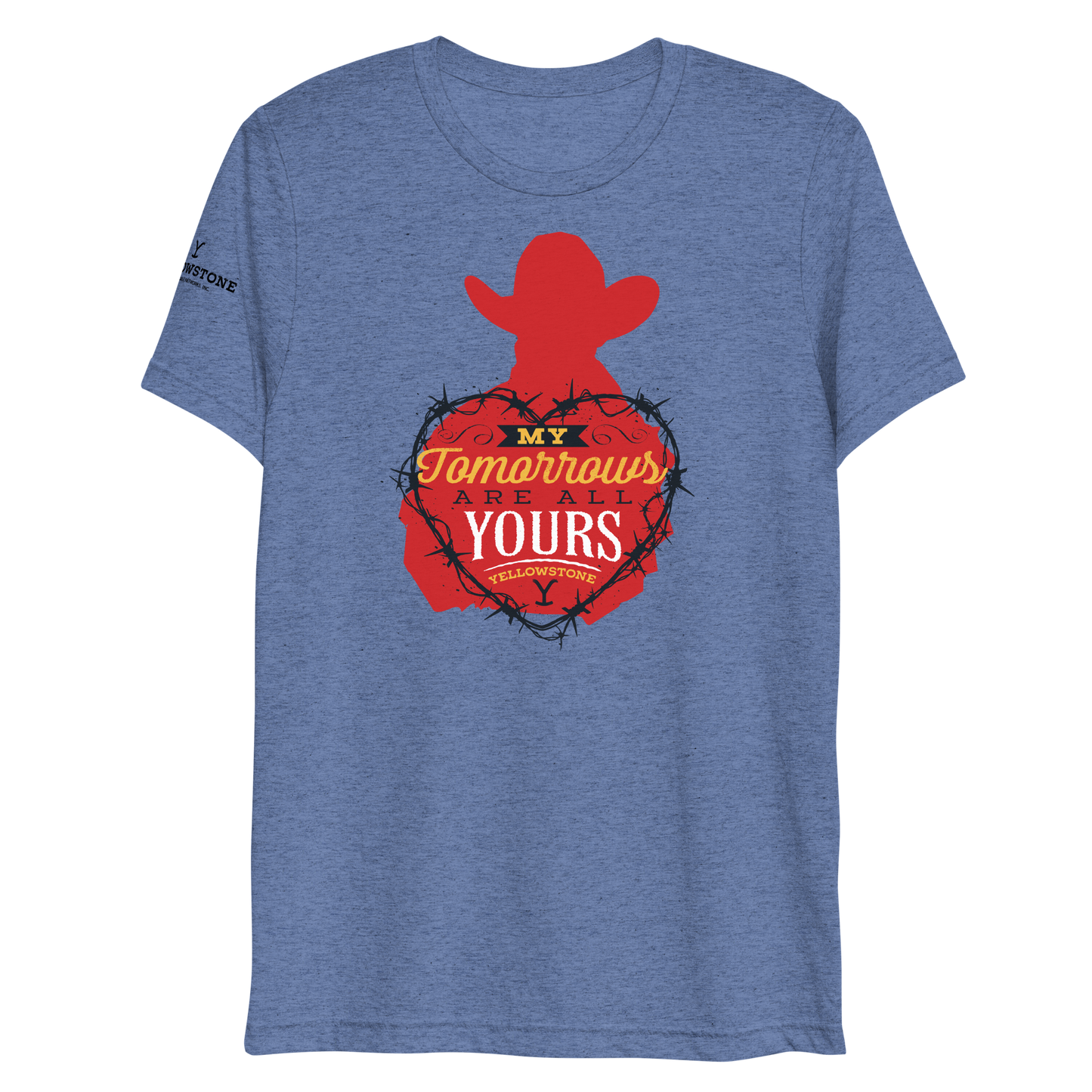 Yellowstone My Tomorrows Are All Yours Cowboy Unisex Tri-Blend T-Shirt