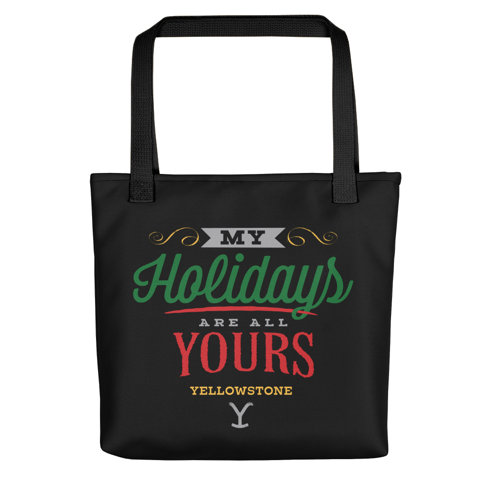 Yellowstone My Holidays Are All Yours Premium Tote Bag