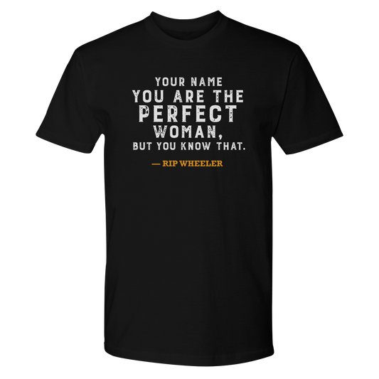 Yellowstone You Are the Perfect Woman Personalized Adult Short Sleeve T-Shirt