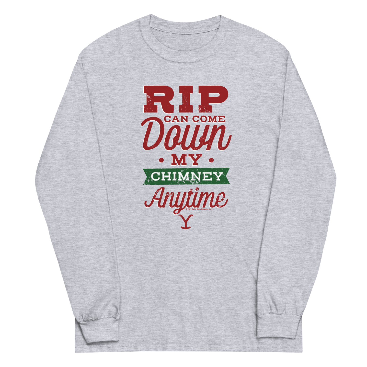 Yellowstone RIP Can Come Down My Chimney Any Time Adult Long Sleeve T-Shirt