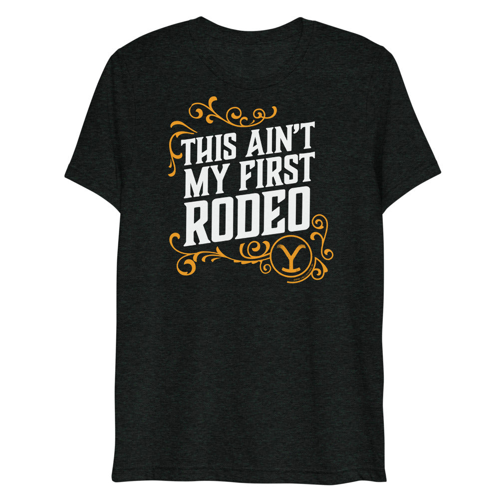 Yellowstone Aint My First Rodeo Unisex Tri-Blend T-Shirt