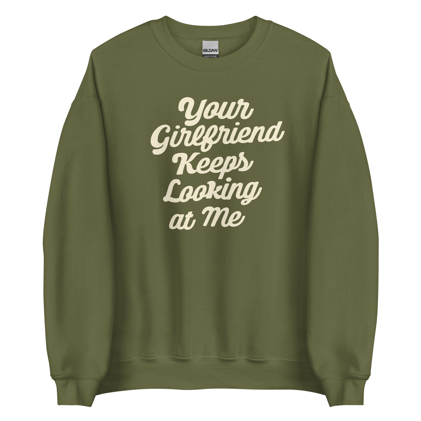 Yellowstone Your Girlfriend Keeps Looking At Me Fleece Crewneck Sweatshirt